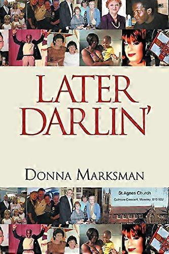 Later Darlin'