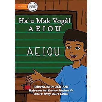 Ich bin ein Vokal Aeiou-Ha'u Mak Vogal Aeiou