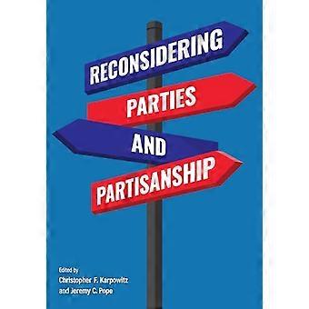 Reconsidering Parties and Partisanship