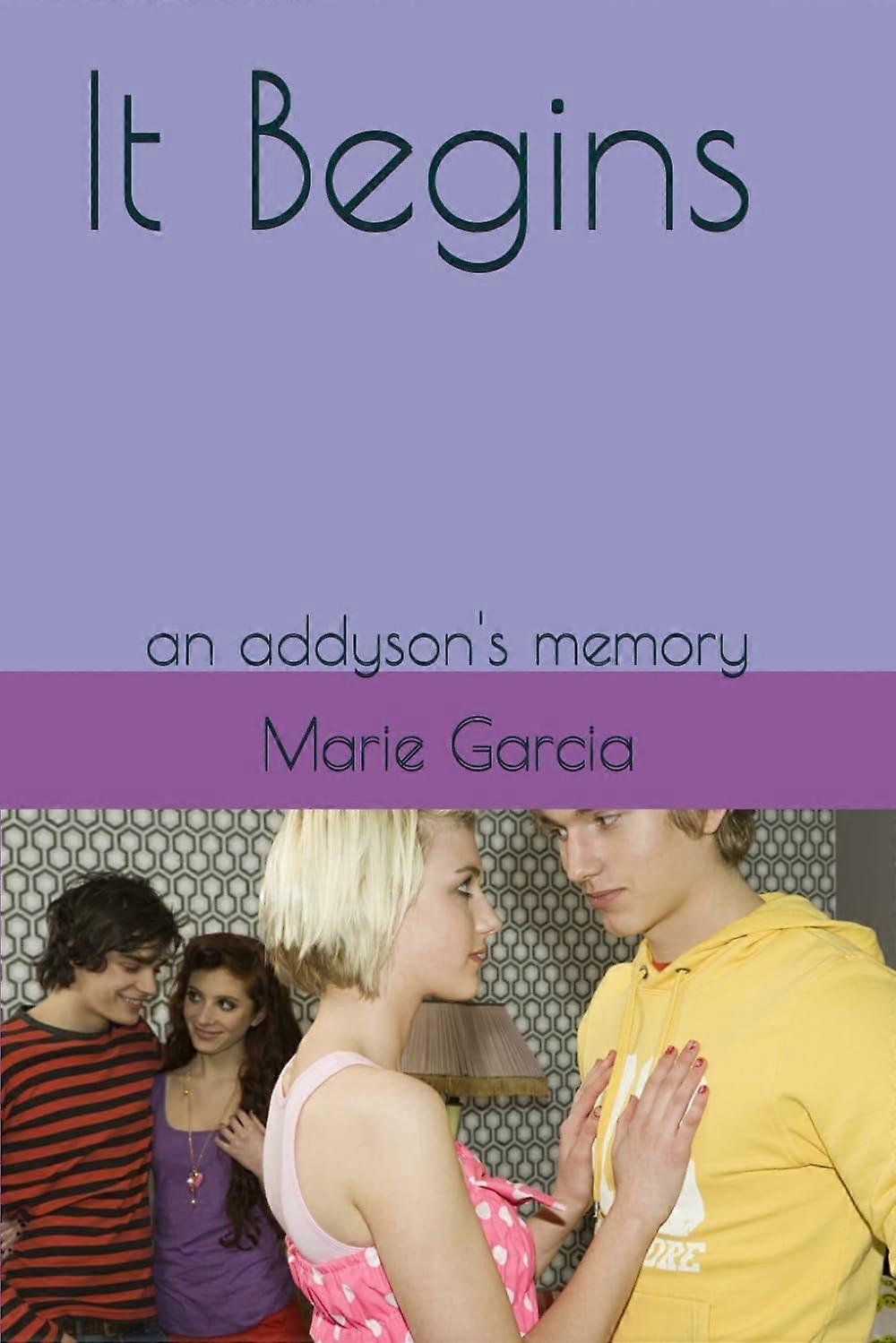 It begins an addyson's memory