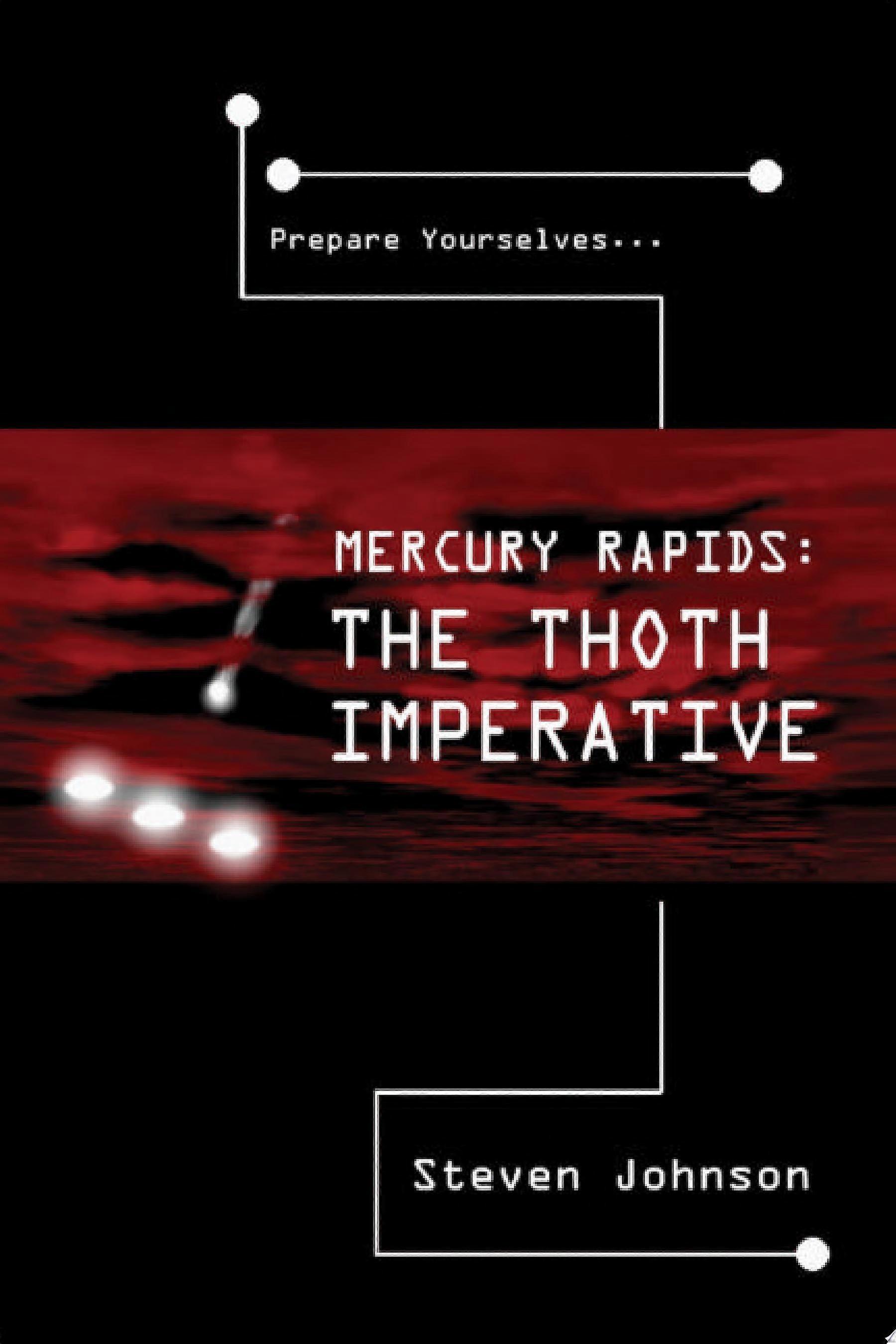 Mercury rapids the thoth imperative