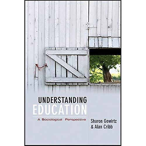 Understanding Education: A Sociological Perspective