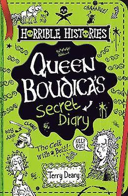 Queen Boudica's Secret Diary