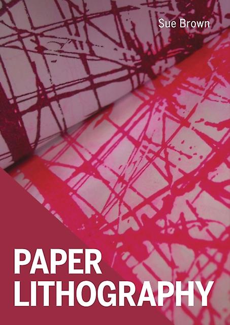 Paper Lithography by Sue Brown Paperback Book