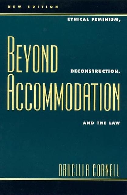 Beyond Accommodation by Drucilla Cornell Paperback Book