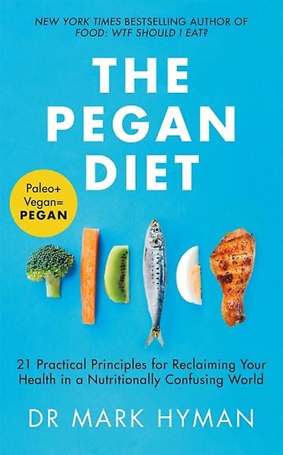 The Pegan Diet by Mark Hyman Paperback