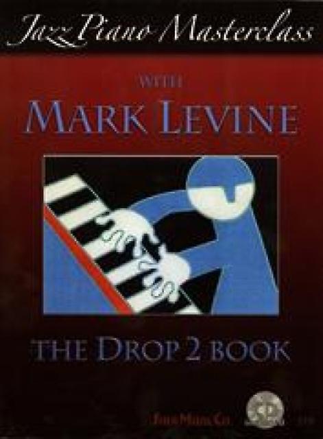 Jazz Piano Masterclass With Mark Levine by Mark Levine Sheet music Book