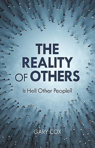 The Reality Of Others by Gary Cox Paperback Book
