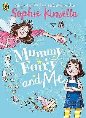 Mummy Fairy and Me