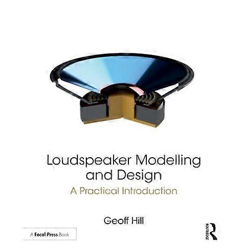 Loudspeaker Modelling and Design: A Practical Introduction