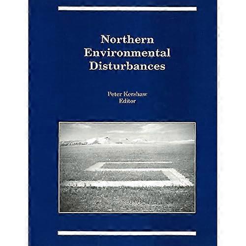 Northern Environmental Disturbances