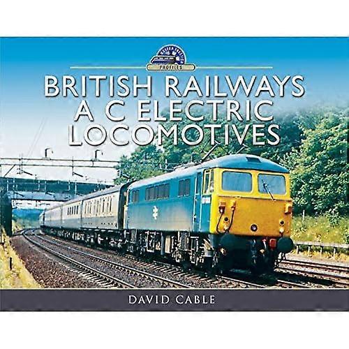 British Railways AC Electric Locomotives