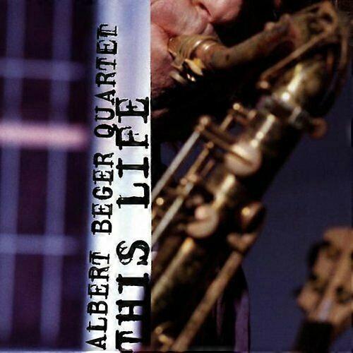 Albert Beger Quartet This Life CD