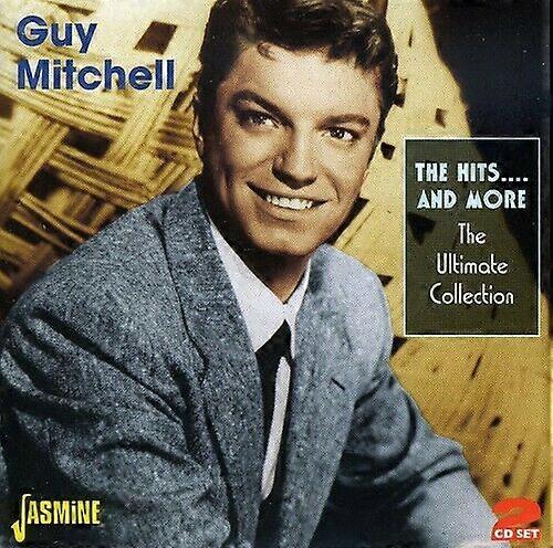 Guy Mitchell The Hits And More The Ultimate Collecti CD