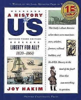 A History of US: Liberty for All?: A History of US Book Five