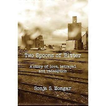 Two Spoons of Bitter