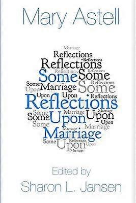 Some Reflections upon Marriage