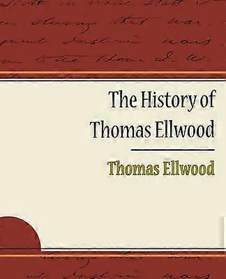Die Geschichte von Thomas Ellwood