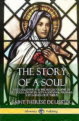 Die Geschichte einer Seele L'histoire d'une âme