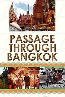 Passage Through Bangkok