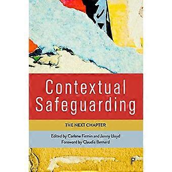 Contextual Safeguarding The Next Chapter