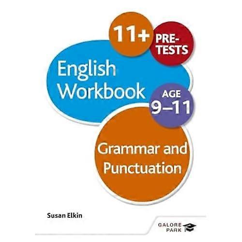 Grammar & Punctuation Workbook Age 9 11