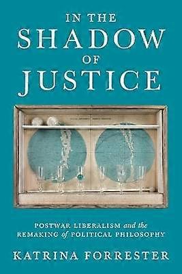 In the Shadow of Justice