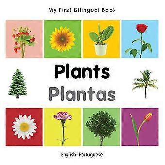 My First Bilingual Book - Plants English-portuguese - Milet