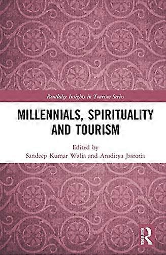 Millennials Spirituality and Tourism