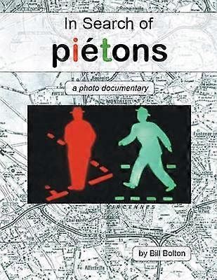In Search of Piétons