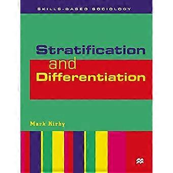 Stratificatie en Differentiatie (Skills-based Sociology)