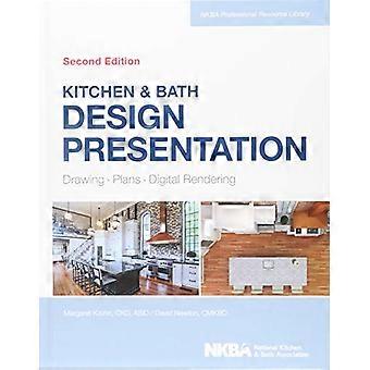 Küchen- & Baddesign-Präsentation: Zeichnen, Pläne, Digital Rendering (NKBA Professional Resource Library)