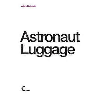 Astronauten-Gepäck