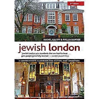 Londra ebraica, 3a edizione: una guida completa per visitatori e londinesi