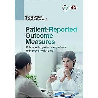 Patientenberichtete Ergebnismessungen (PROMs)
