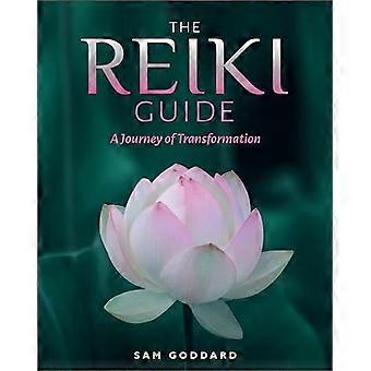 The Reiki Guide A Journey of Transformation