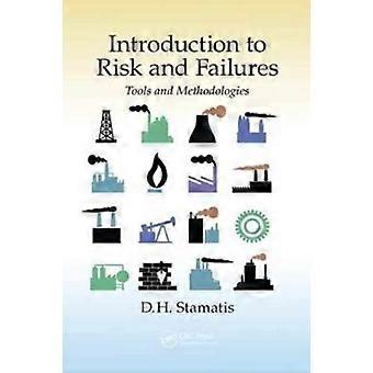 Introduction To Risk And Failures Tools And Methodologies - D. H. Stamatis - Paperback - en Book