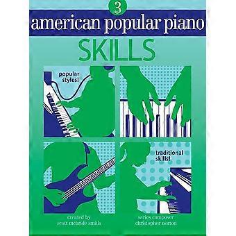 Pianoforte popolare americano: Livello tre - Abilità