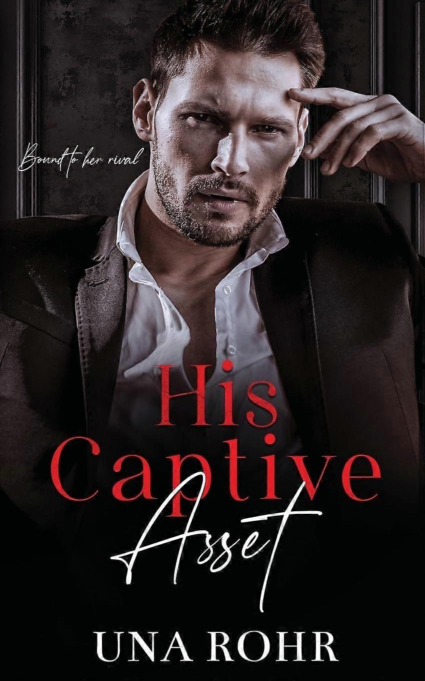 His captive asset