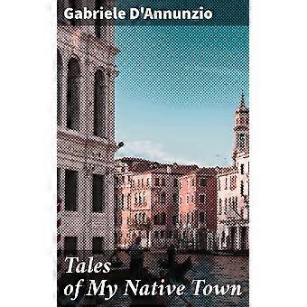 Tales of my native town