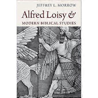 Alfred Loisy i współczesne studia biblijne