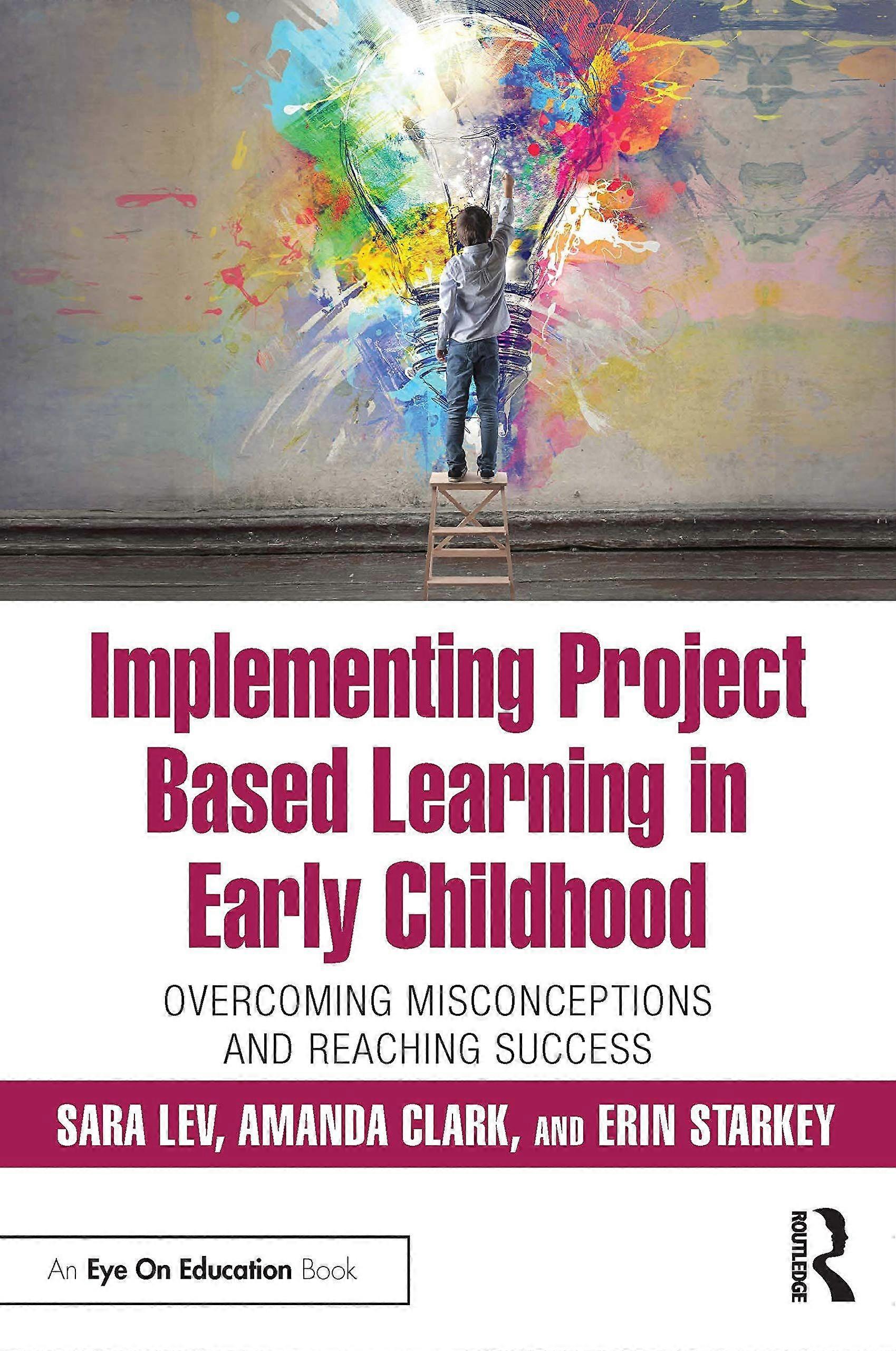 Implementing project based learning in early childhood overcoming misconceptions and reaching success
