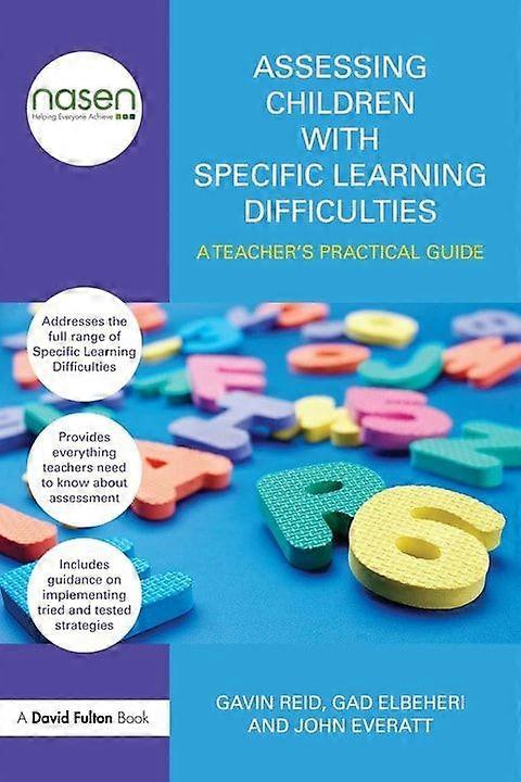 Assessing children with specific learning difficulties