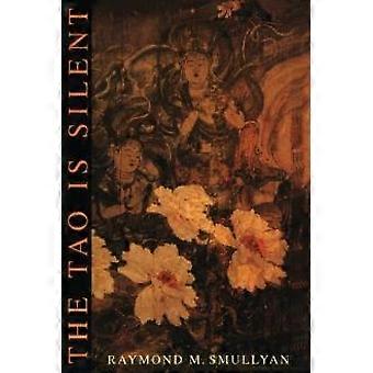 Tao Is Silent The - Raymond M Smullyan - Paperback - en Book