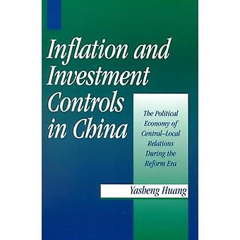 Inflation And Investment Controls In China - Yasheng Huang