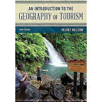 Introdução à Geografia do Turismo - Velvet Nelson
