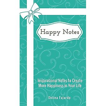 Notas Felizes - Delina Fajardo