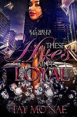 These H*es Ain't Loyal