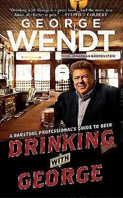 Drinking with George