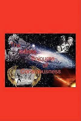 Les séjours infinis de la conscience